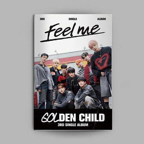 Golden Child - Feel Me [1st Single Album] - K PLACE