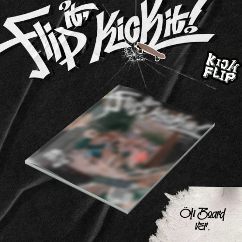 KickFlip - Flip it, Kick it! [1st Mini Album] - K PLACE